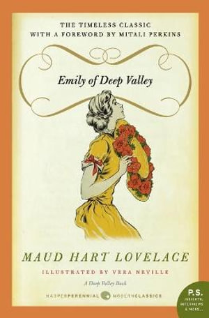 Emily of Deep Valley : A Deep Valley Book - Maud Hart Lovelace