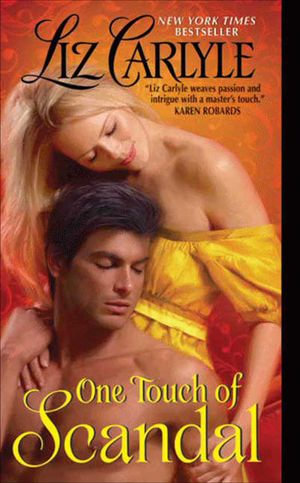 One Touch of Scandal : Fraternitas Aureae Crucis : Book 1 - Liz Carlyle
