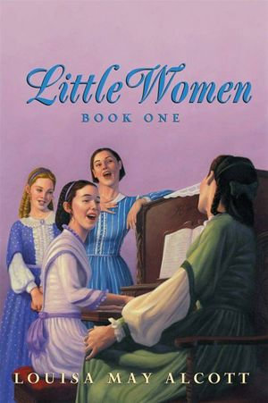 Little Women Book One Complete Text - Louisa May Alcott