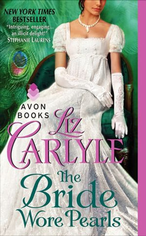 The Bride Wore Pearls : Fraternitas Aureae Crucis : Book 3 - Liz Carlyle