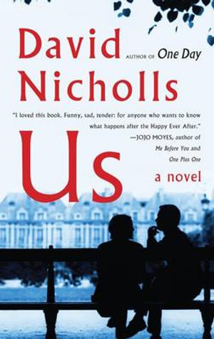 Us : A Novel - David Nicholls