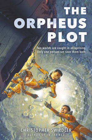 The Orpheus Plot - Christopher Swiedler