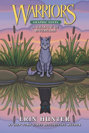 Warriors A Shadow in Riverclan Graphic Novel : A Shadow in RiverClan (Full-Color Adventure) - Erin Hunter