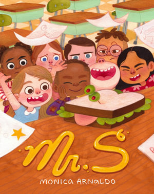 Mr. S : A First Day of School Book - Monica Arnaldo