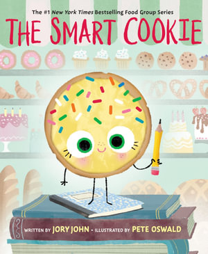The Smart Cookie : The Food Group - Jory John