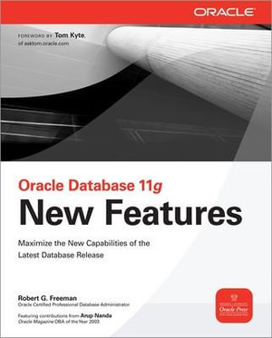 Oracle Database 11g New Features : Oracle Press - Robert G. Freeman