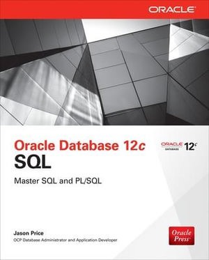 Oracle Database 12c SQL : Database & ERP - OMG - Jason Price