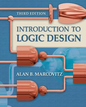 Introduction to Logic Design : Irwin Electronics & Computer Enginering - Alan Marcovitz