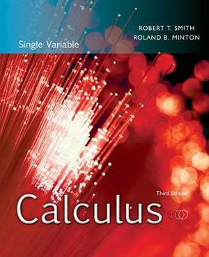 Calculus, Single Variable : Late Transcendental Functions - Robert T. Smith