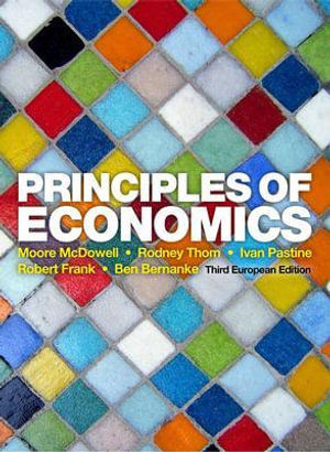 Principles of Economics : UK Higher Education Business Economics - Moore McDowell