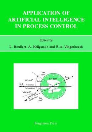 Application of Artificial Intelligence in Process Control : Application of Artificial Intelligence in Process Control Lecture Notes Erasmus Intensive Course - L. Boullart