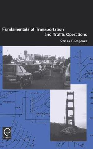 Fundamentals of Transportation and Traffic Operations - Carlos F. Daganzo