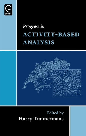 Progress in Activity-Based Analysis : 0 - Harry Timmermans