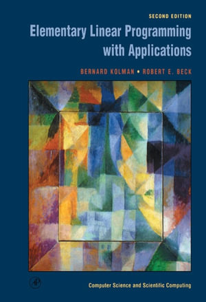 Elementary Linear Programming with Applications - Bernard Kolman