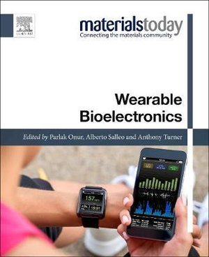 Wearable Bioelectronics : Materials Today - Turner