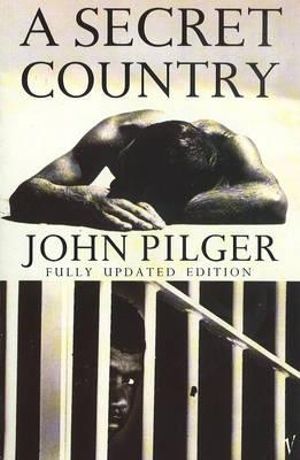 A Secret Country - John Pilger