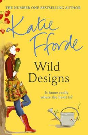 Wild Designs - Katie Fforde