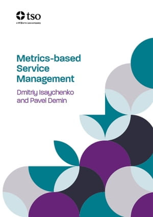 Metrics-based IT service management - Dimitry Isaychenko