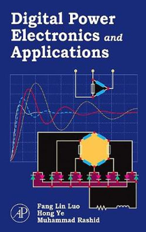 Digital Power Electronics and Applications - Fang Lin Luo