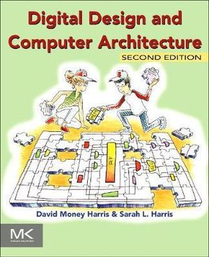 Digital Design and Computer Architecture : 2nd Edition - Sarah Harris