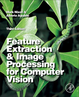 Feature Extraction & Image Processing for Computer Vision - Mark Nixon