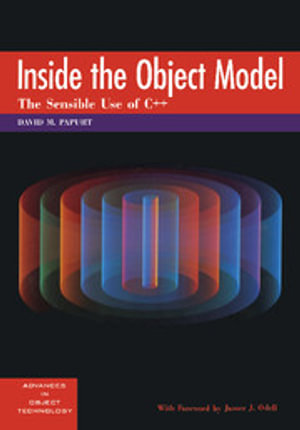 Inside the Object Model : The Sensible Use of C++ - No Information Available