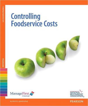 ManageFirst : Controlling Foodservice Costs with Answer Sheet - National Restaurant Association