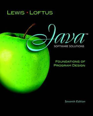 Java Software Solutions : Foundations of Program Design Plus MyProgrammingLab with Pearson Etext -- Access Card - John Lewis