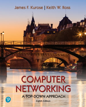 Computer Networking : A Top-Down Approach - James F. Kurose