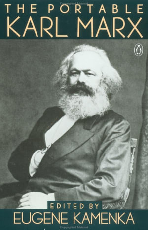The Portable Karl Marx : Portable Library - Karl Marx