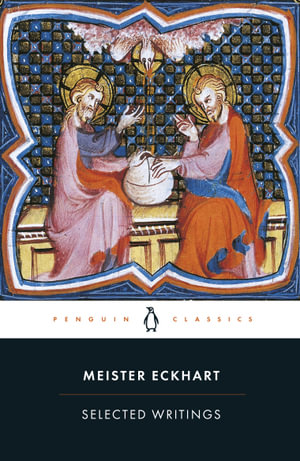 Selected Writings : Penguin Classics - Meister Eckhart