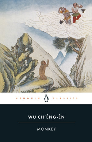 Monkey : Penguin Classics - Wu Cheng'en
