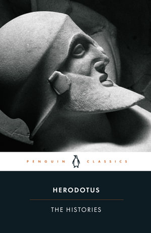 The Histories : Penguin Classics - Herodotus