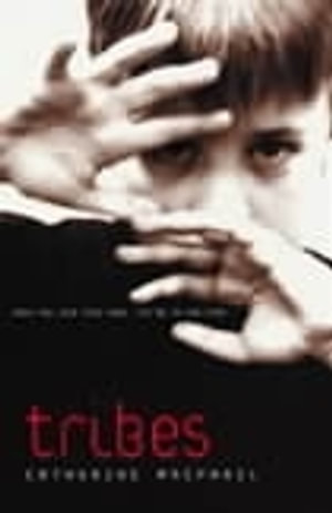 Tribes - Catherine MacPhail