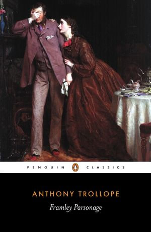 Framley Parsonage - Anthony Trollope