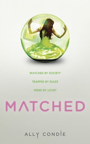 Matched : Matched : Book 1 - Ally Condie