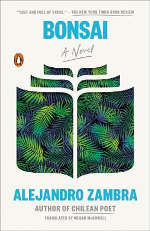 Bonsai - Alejandro Zambra