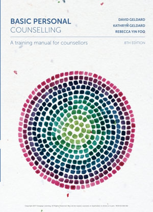 Basic Personal Counselling : A Training Manual for Counsellors - David Geldard