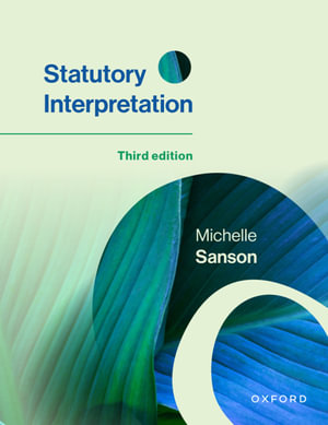 Statutory Interpretation 3e - Michelle Sanson