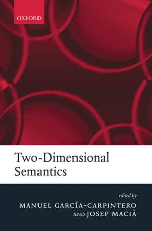 Two-Dimensional Semantics - Manuel GarciaCarpintero
