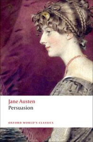 Persuasion : Oxford World's Classics - Jane Austen