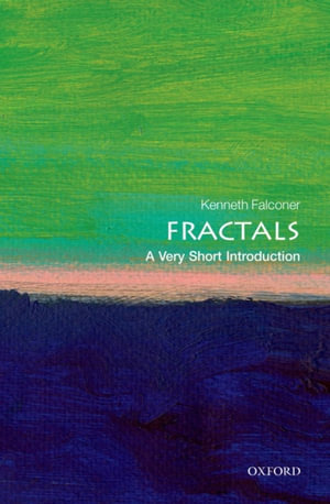 Fractals : A Very Short Introduction - Kenneth Falconer