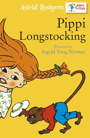 Pippi Longstocking : Pippi Longstocking - Astrid Lindgren