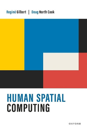 Human Spatial Computing - Reginé Gilbert