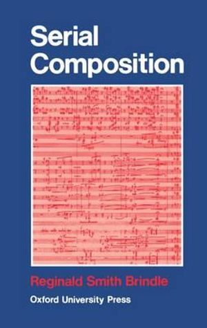 Serial Composition - Reginald Smith Brindle