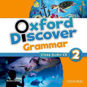 Oxford Discover Level 2 Grammar Audio CD : 2: Grammar Class Audio CD - Oxford Editor
