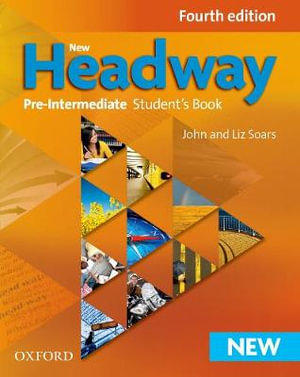 New Headway Pre-Intermediate Student's Book : New Headway - John Soars