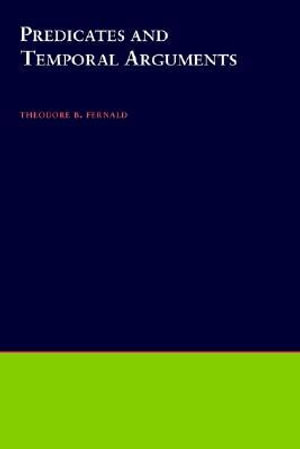 Predicates and Temporal Arguments - Theodore B. Fernald