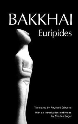 Bakkhai : Bakkhai - Euripides .