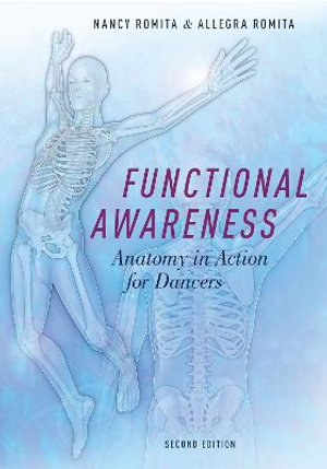 Functional Awareness : Anatomy in Action for Dancers - Allegra Romita